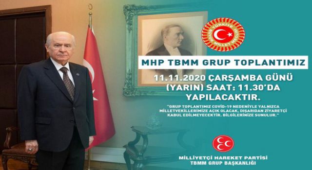 MHP TBMM grup toplantısı 11 Kasım 2020'de yapılacak!