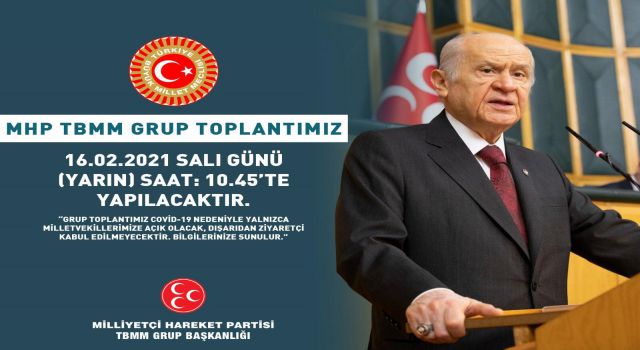 MHP TBMM Grup toplantısı yarın yapılacak!