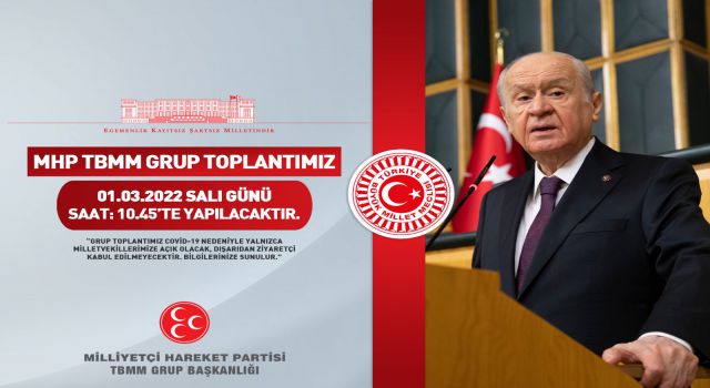 MHP TBMM Grup Toplantısı yarın yapılacak!