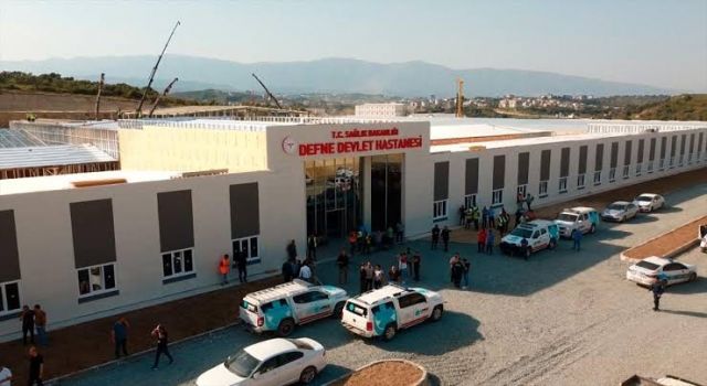Defne Devlet Hastanesi'nin açılışını yarın Cumhurbaşkanı Erdoğan yapacak